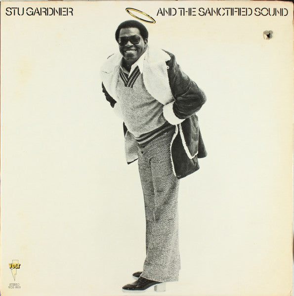 Master Release: And The Sanctified Sound by Stu Gardner