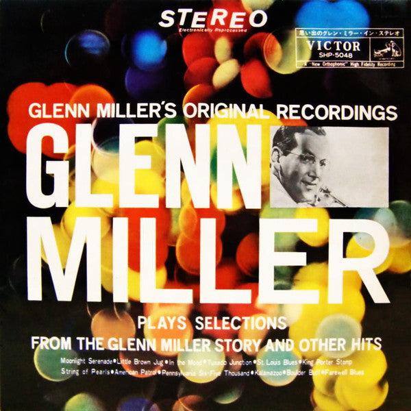 Release: Glenn Miller Plays Selections From "The Glenn Miller Story" And Other Hits-Vinyl-Japan-1962-SHP-5048-8961370