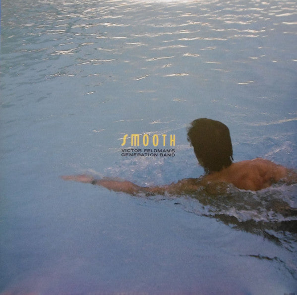 Master Release: Smooth by Victor Feldman's Generation Band