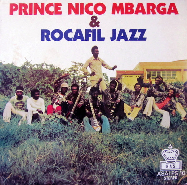 Master Release: Prince Nico Mbarga & Rocafil Jazz by Prince Nico Mbarga And Rocafil Jazz