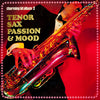 Hidehiko Matsumoto - Tenor Sax Passion & Mood = 魅惑のヒットアルバム (Vinyl, ...