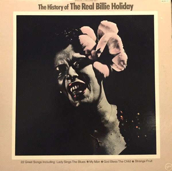 Master Release: History Of The Real Billie Holiday by Billie Holiday
