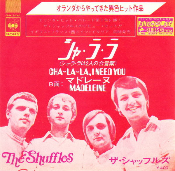 Master Release: Cha-La-La, I Need You by The Shuffles