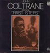 John Coltrane - First Steps (1951/54/56) (Vinyl, LP, Compilation)