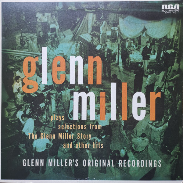 Master Release: Glenn Miller Plays Selections From "The Glenn Miller Story" And Other Hits by Glenn Miller And His Orchestra