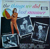 Shelley Fabares - The Things We Did Last Summer (Vinyl, LP, Stereo) Very Good Plus (VG+) / Very Good Plus (VG+)