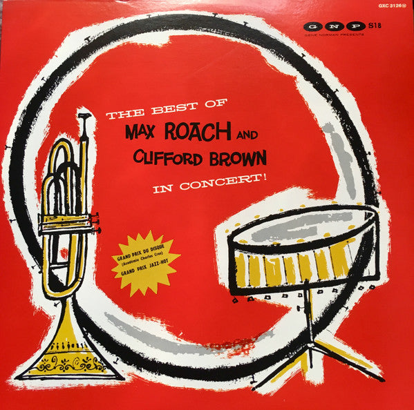 The Best Of Max Roach And Clifford Brown In Concert!