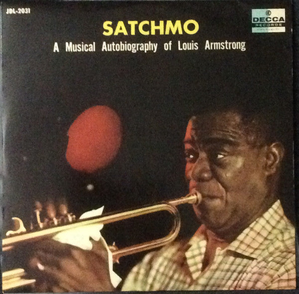Satchmo - A Musical Autobiography of Louis Armstrong