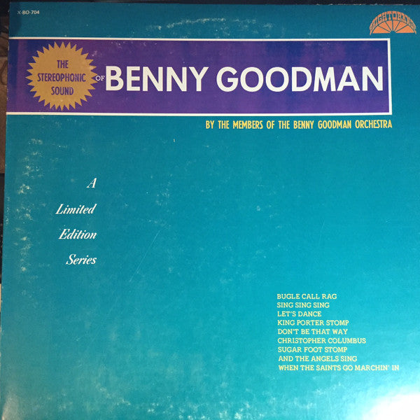 Master Release: The Stereophonic Sound Of Benny Goodman by Members Of The Benny Goodman Orchestra