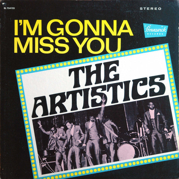 Master Release: I'm Gonna Miss You by The Artistics