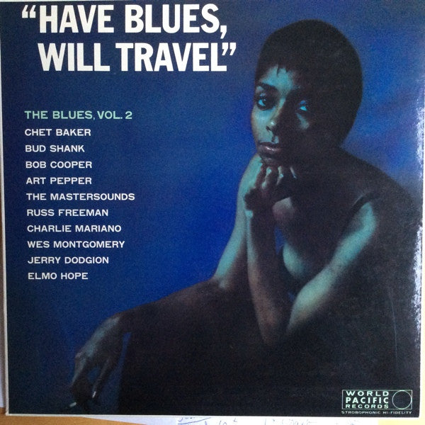 Master Release: Have Blues, Will Travel - The Blues: Volume 2 by Various
