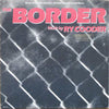 Ry Cooder - The Border (Vinyl, LP, Album) Very Good (VG) / Very Good (VG)