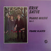 Erik Satie - Piano Music Vol. 2 (Vinyl, LP, Reissue)