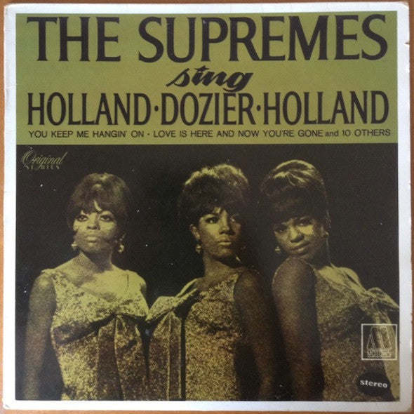 Master Release: The Supremes Sing Holland-Dozier-Holland by The Supremes