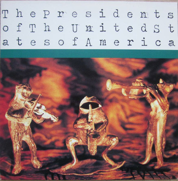 Master Release: The Presidents Of The United States Of America by The Presidents Of The United States Of America