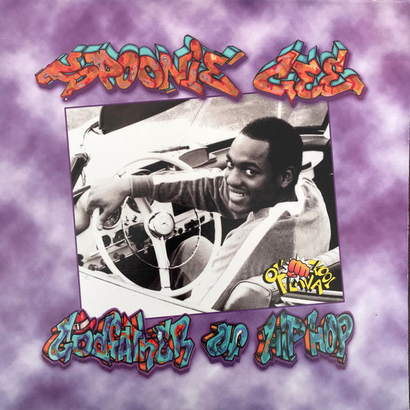Master Release: Godfather Of Hip Hop by Spoonie Gee