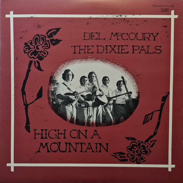 Master Release: High On A Mountain by Del McCoury And The Dixie Pals