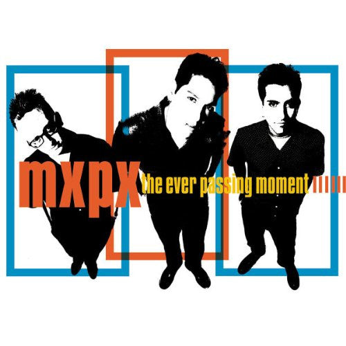 Master Release: The Ever Passing Moment by MxPx