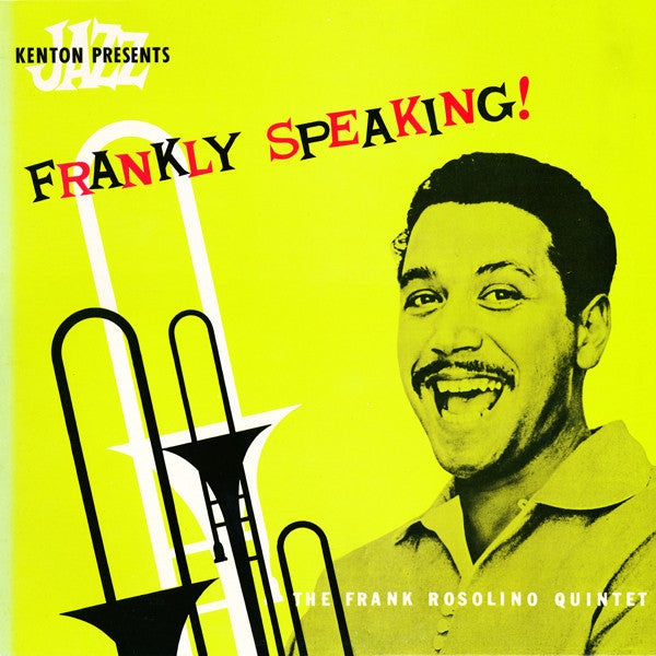 Master Release: Frankly Speaking by Frank Rosolino Quintet