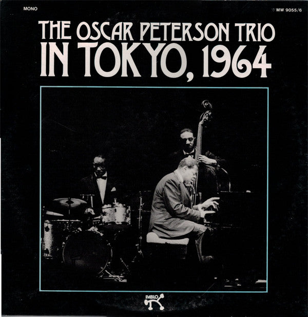 Master Release: In Tokyo, 1964 by The Oscar Peterson Trio