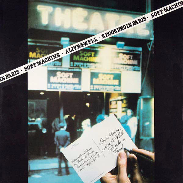 Master Release: Alive And Well Recorded In Paris by Soft Machine