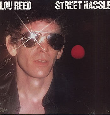 Master Release: Street Hassle by Lou Reed