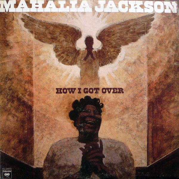 Master Release: How I Got Over by Mahalia Jackson