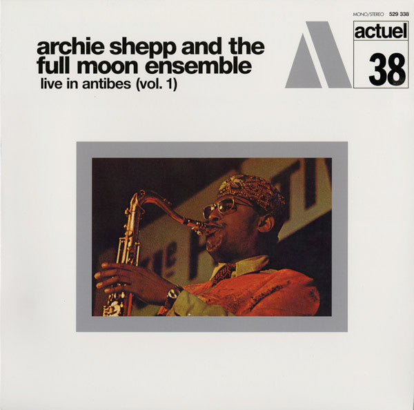 Master Release: Live In Antibes (Vol. 1) by Archie Shepp