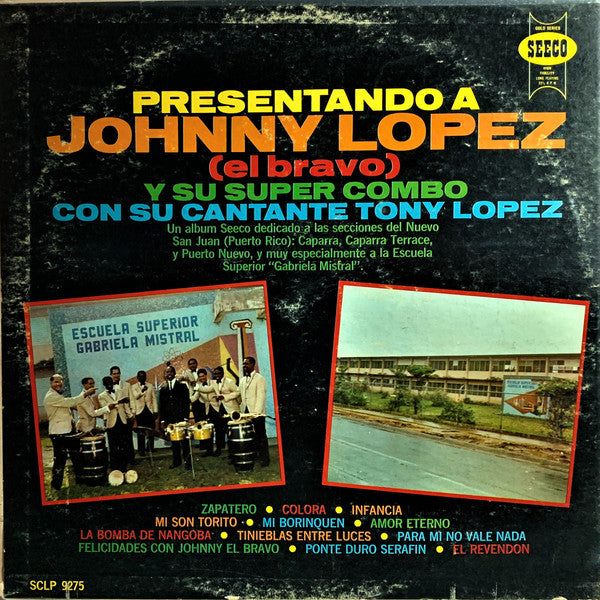 Master Release: Presentando A Johnny Lopez "El Bravo"  And His Super Combo by Johnny "El Bravo" Lopez And His Super Combo