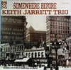 Keith Jarrett Trio - Somewhere Before (Vinyl, LP, Album, Stereo) Very Good Plus (VG+) / Very Good Plus (VG+)