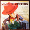 Johnny West And Western Express - Mood In Western = ムード・イン・ウエスタン (V...