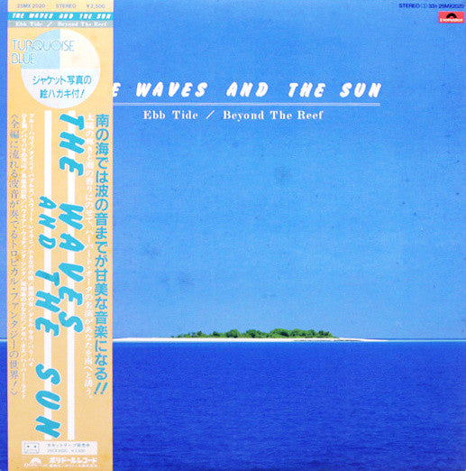 The Waves And The Sun (Ebb Tide / Beyond The Reef)