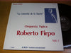 Roberto Firpo Y Su Orquesta Típica - Roberto Firpo Vol. 3 - La Cotorrita de la Suerte (Vinyl, LP, Compilation, Mono) Very Good (VG) / Very Good Plus (VG+)