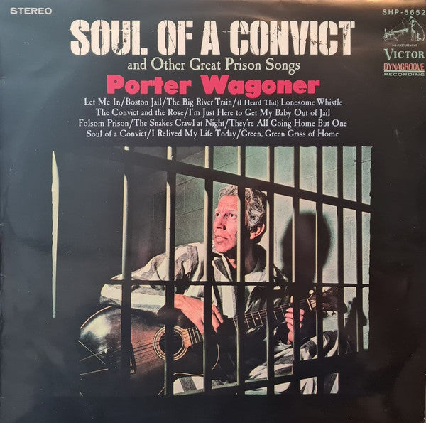 Master Release: "Soul Of A Convict" And Other Great Prison Songs by Porter Wagoner