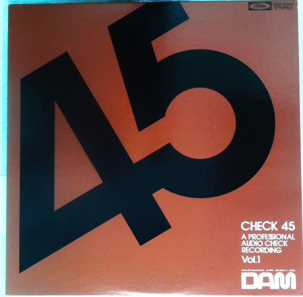 Check 45 A Professional Audio Check Recording Vol. 1