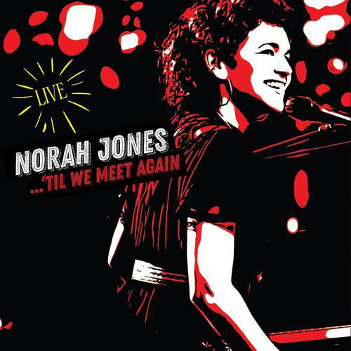 Master Release: ...'Til We Meet Again by Norah Jones