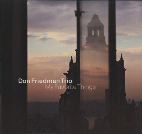 Master Release: My Favorite Things by Don Friedman Trio