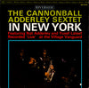 Cannonball Adderley Sextet - In New York (Vinyl, LP, Stereo) Very Good Plus (VG+) / Very Good Plus (VG+)