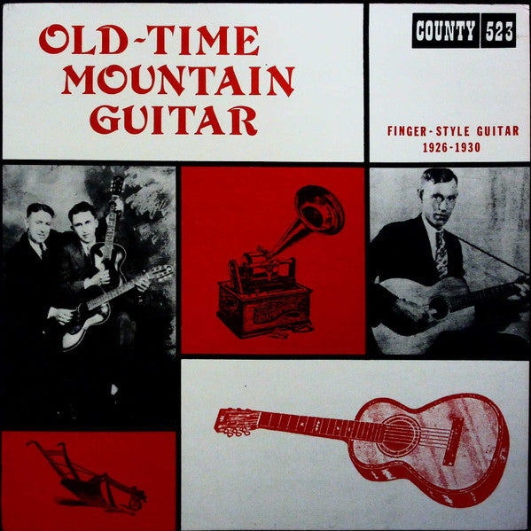 Release: Old-Time Mountain Guitar (Finger-Style Guitar 1926-1930)-Vinyl-US-None-523-26556491