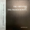 Various - The Virtuoso Of The French School (Vinyl, LP, Compilation)