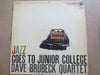 The Dave Brubeck Quartet - Jazz Goes To Junior College (Vinyl, LP, Album, Mono) Very Good Plus (VG+) / Very Good Plus (VG+)