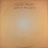 Glenn Phillips - Swim In The Wind (Vinyl, LP, Album) Very Good Plus (VG+) / Very Good Plus (VG+)