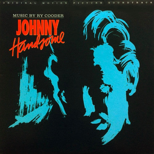 Master Release: Johnny Handsome Original Motion Picture Soundtrack by Ry Cooder
