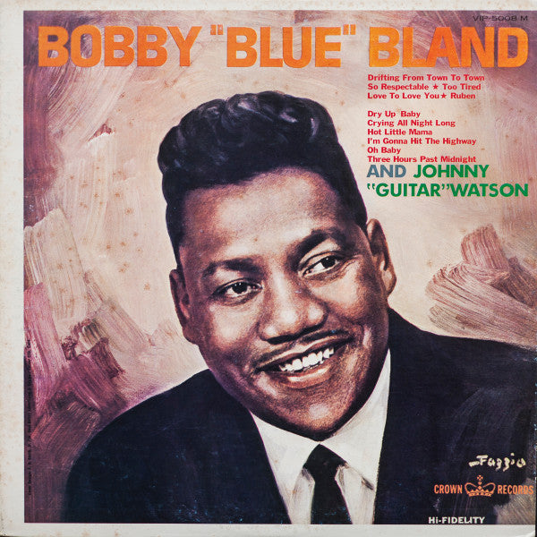 Master Release: Bobby "Blue" Bland, Jimmy Soul And Johnny "Guitar" Watson by Bobby Bland