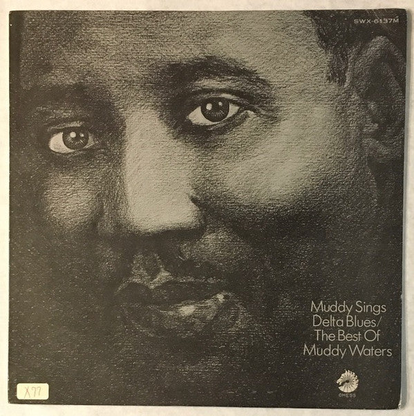Master Release: Muddy Sings Delta Blues / The Best Of Muddy Waters by Muddy Waters