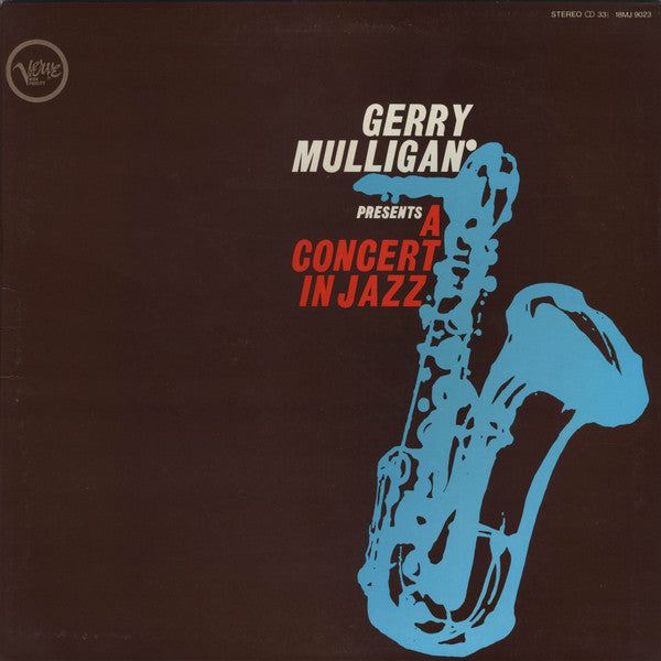 Master Release: Gerry Mulligan Presents A Concert In Jazz by Gerry Mulligan & The Concert Jazz Band