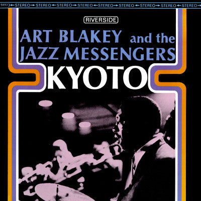 Master Release: Kyoto by Art Blakey & The Jazz Messengers