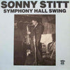 Sonny Stitt - Symphony Hall Swing (Vinyl, LP, Reissue) Very Good Plus (VG+) / Very Good Plus (VG+)