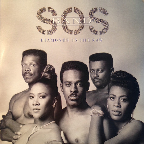 Master Release: Diamonds In The Raw by The S.O.S. Band