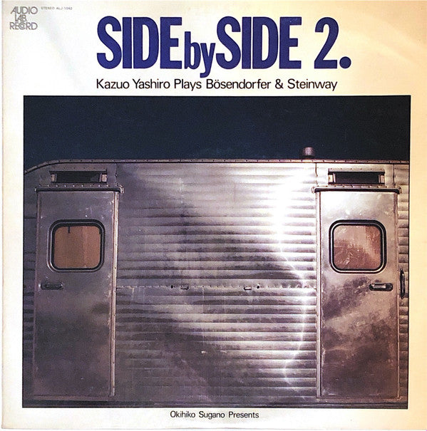 Master Release: Side By Side 2. Kazuo Yashiro Plays Bösendorfer & Steinway by Kazuo Yashiro